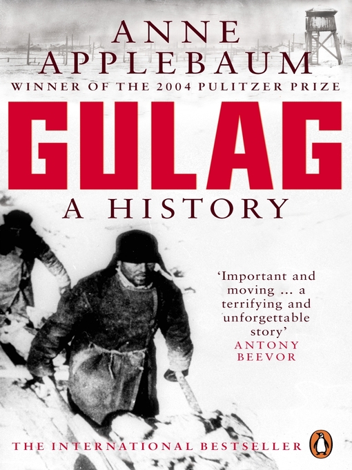 Title details for Gulag by Anne Applebaum - Available